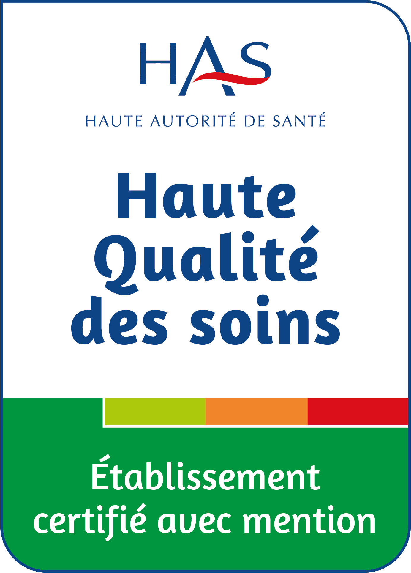 Haute qualité des soins